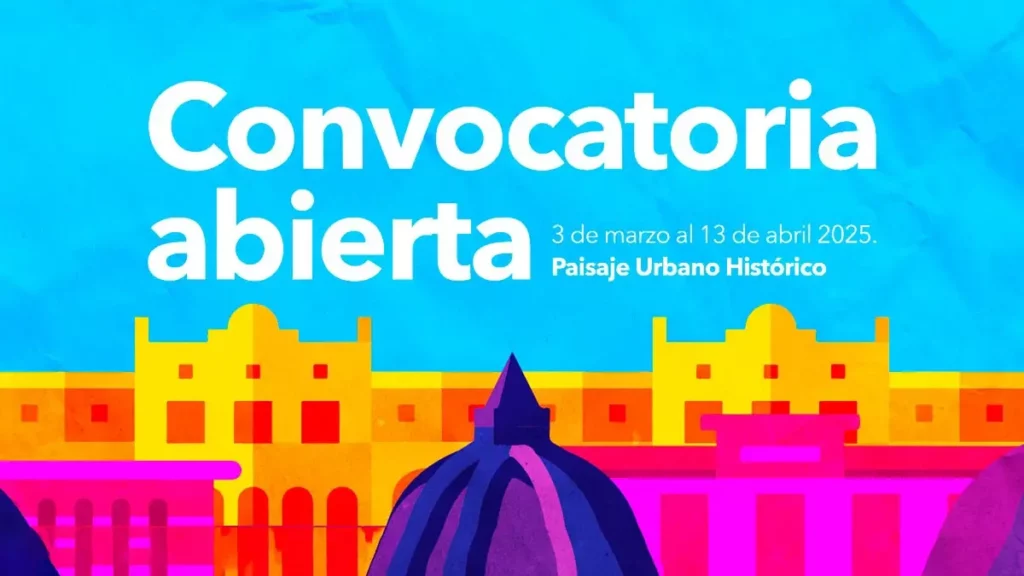 Patio efímero abre convocatoria 2025, el tema principal es paisaje urbano histórico