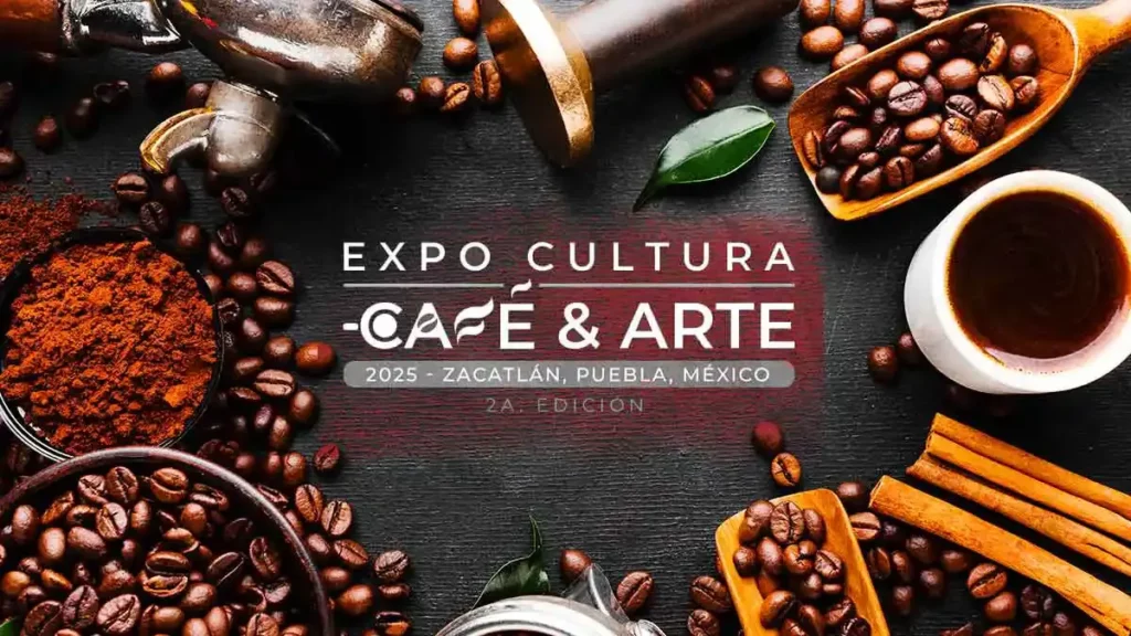 Expo Cultura, Café y Arte 2025 de Zacatlán, tendrá a Chiapas como invitado especial  