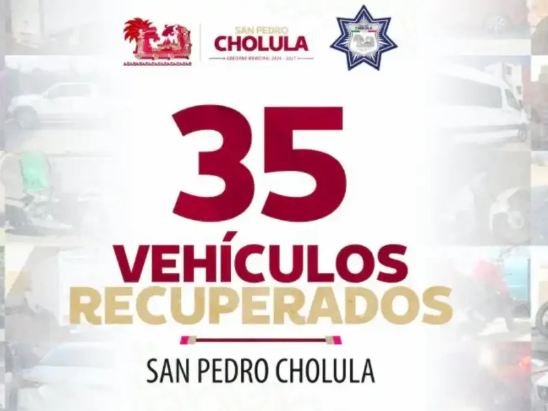 Policía de San Pedro Cholula recupera vehículo robado; suman 35 en la administración de Tonantzin Fernández