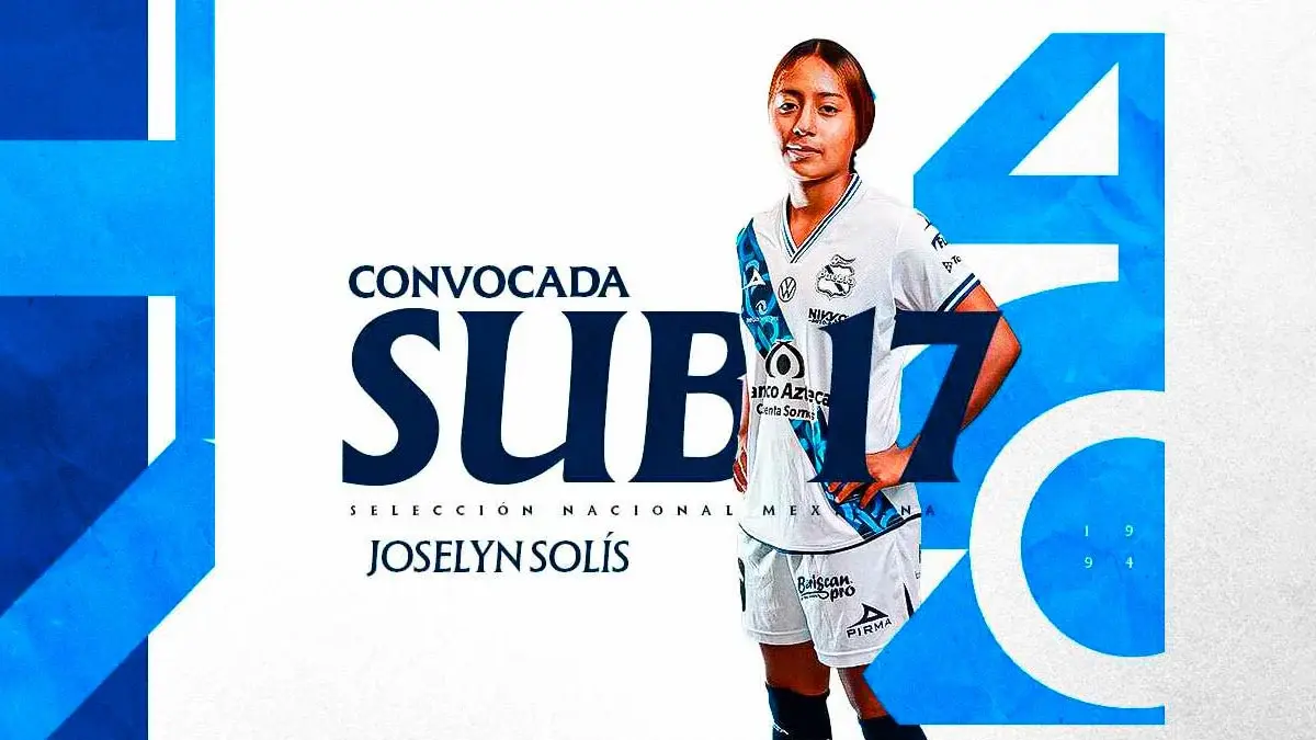 Joselyn Solís del Club Puebla, entre las elegidas para el Premundial Femenil Sub-17 de la Concacaf