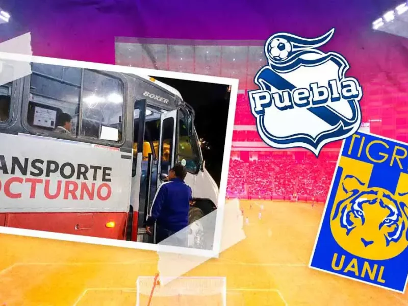 Transporte Nocturno al término del Club Puebla vs Tigres: horario, precio y rutas