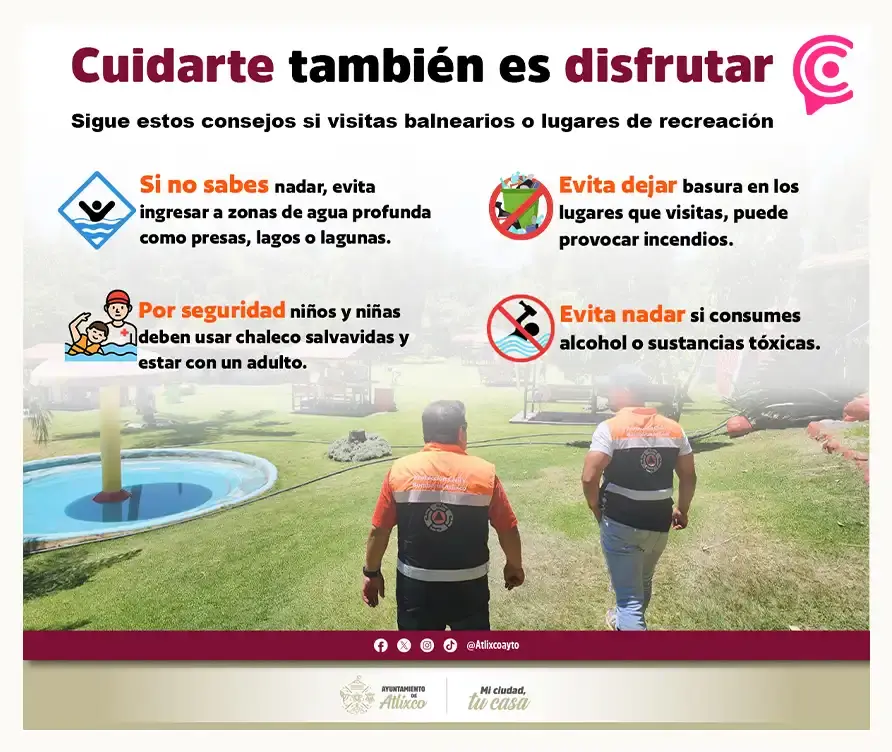 Ariadna Ayala supervisa, a través de Protección Civil, balnearios y centros recreativos de Atlixco durante la temporada vacacional