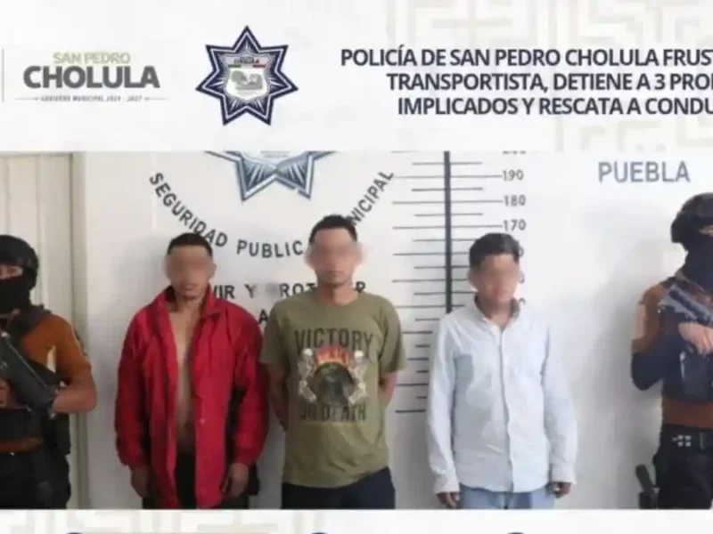 Policía de San Pedro Cholula frustra robo a transportista, detiene a 3 probables implicados y rescata a conductor