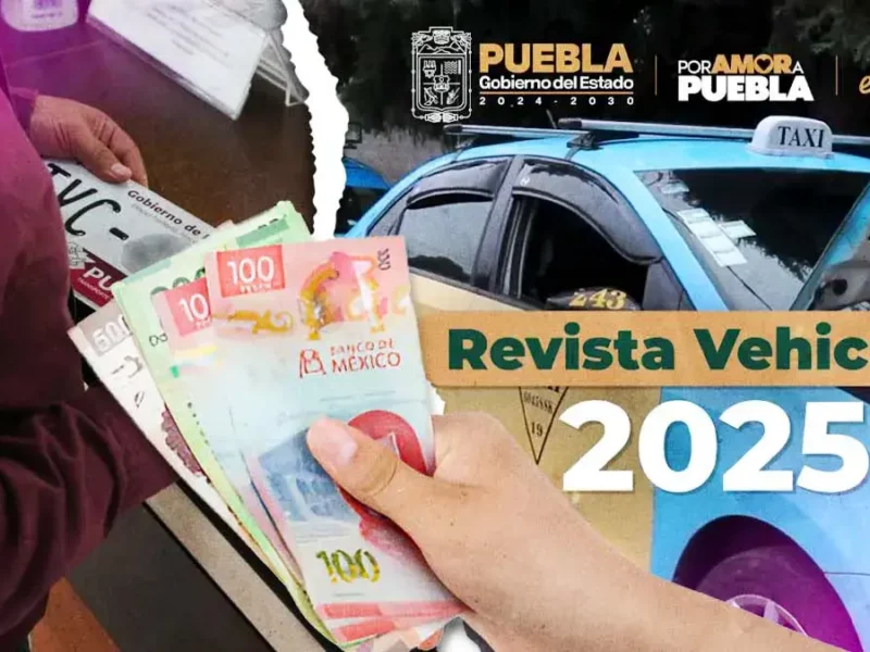 Este será el precio de la revista y reemplacamiento vehicular para transporte público en Puebla  