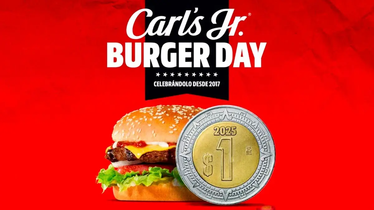 Carl´s Jr celebra el "Burger Day" en Puebla con hamburguesas a un peso; así puedes participar 
