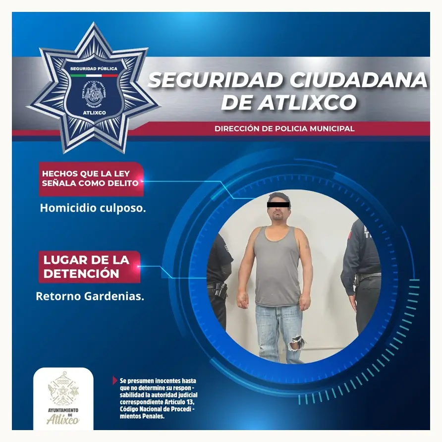 Policía de Atlixco actúa con rapidez tras fatal accidente; detienen al presunto responsable