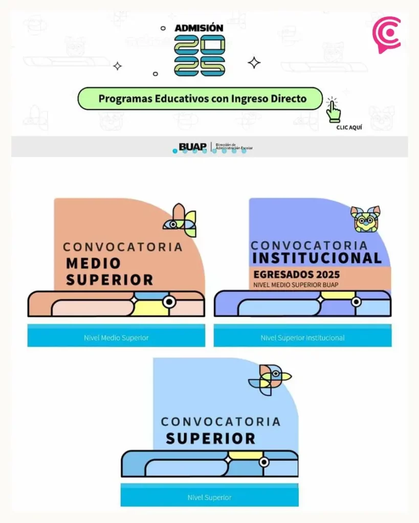 BUAP ofrece pase directo a 101 programas académicos del Proceso de Admisión 2025