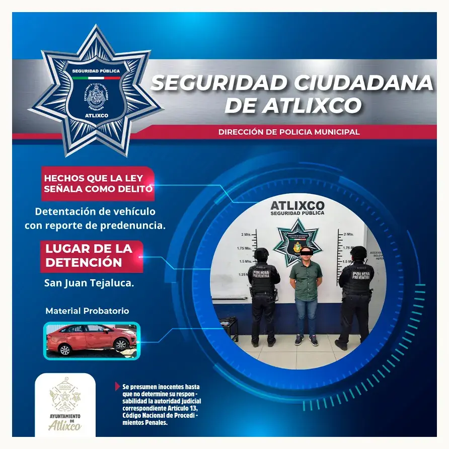 Policía municipal de Atlixco recupera vehículo con reporte de pre-denuncia y detiene al presunto responsable