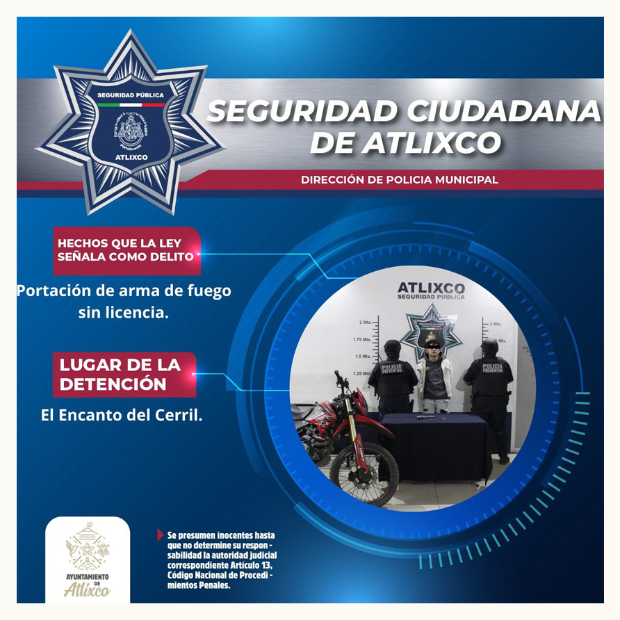 Secretaría de Seguridad Ciudadana de Atlixco detiene a hombre armado tras persecución