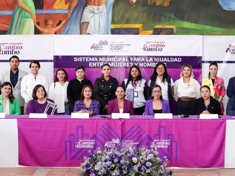 San Andrés Cholula reafirma su compromiso por una vida libre de violencia para las mujeres