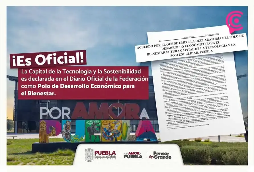 Puebla se incorpora como Polo Económico con la Capital de la Tecnología y Sostenibilidad