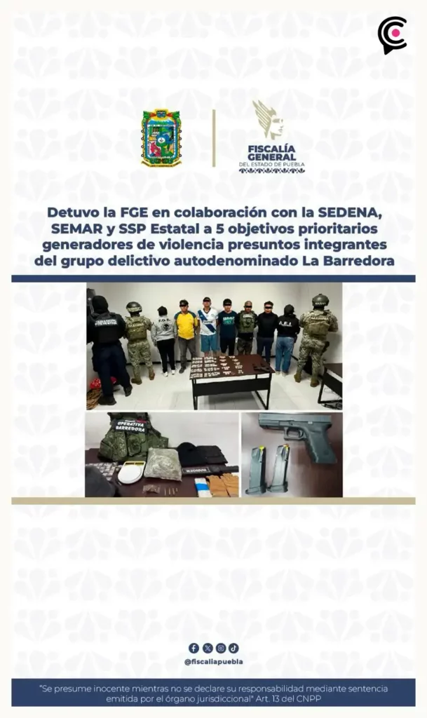 Detienen a cinco miembros de “Operativa Barredora" en Santa Lucía, Puebla relacionados con explosiones en Coronango