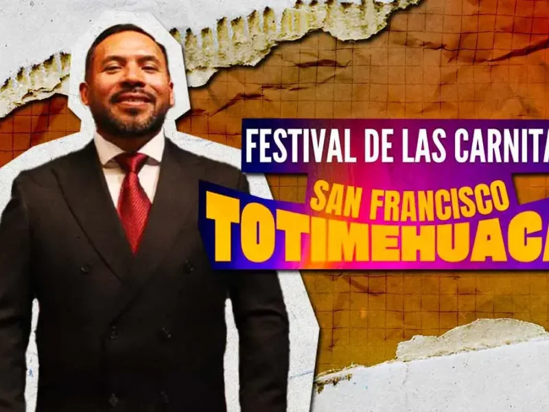 Alcalde de Totimehuacan niega venta de espacios en Festival de las Carnitas; acusa intento de sabotaje