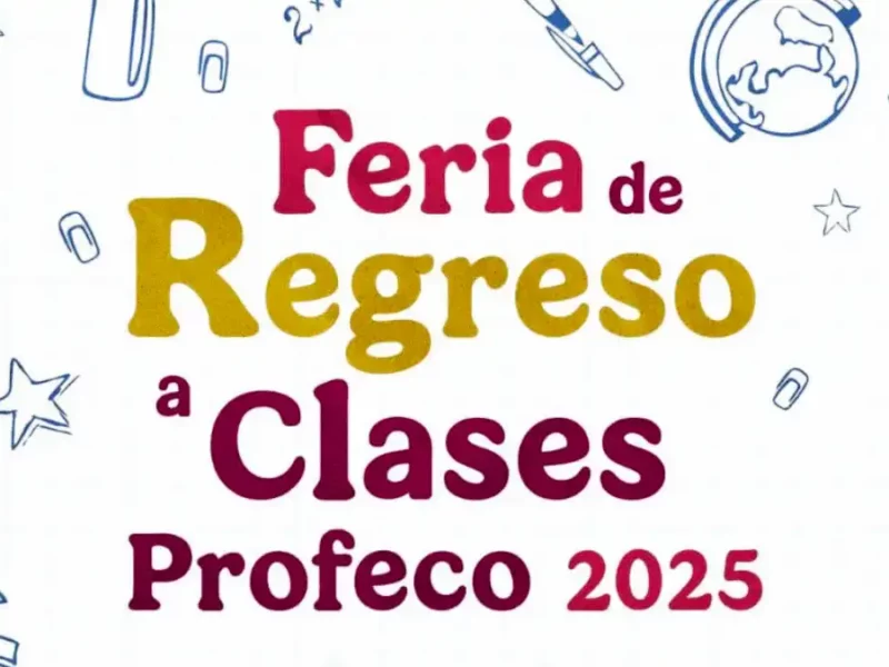 Gobierno de Cholula invita a la Feria del Regreso a Clases Profeco 2025