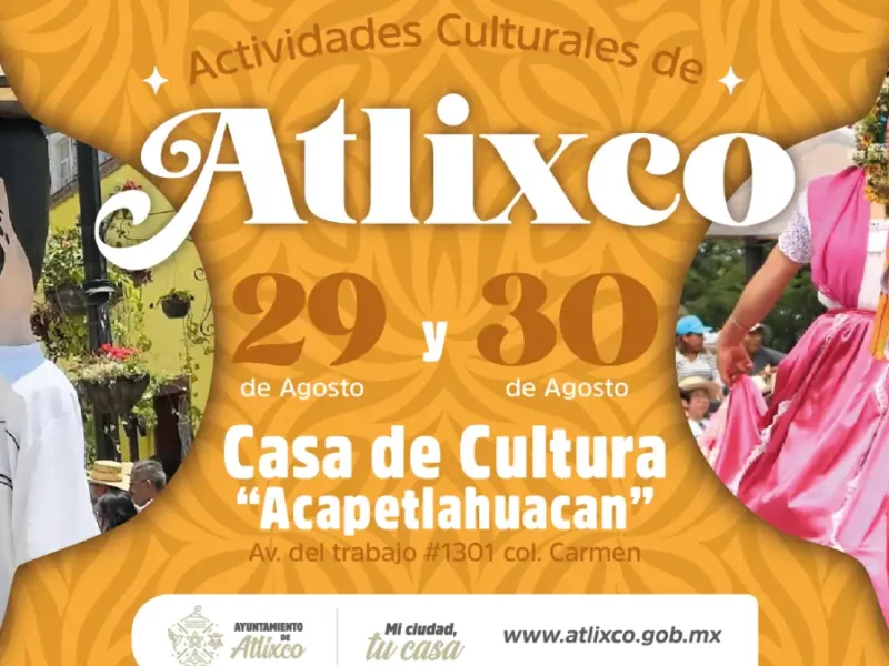 La Casa de Cultura de Atlixco se llena de arte: Ariadna Ayala invita a la clausura de talleres y actividades culturales