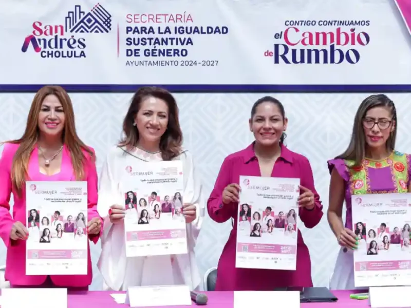 Foro Ser Mujer, un espacio de reflexión y empoderamiento en San Andrés Cholula
