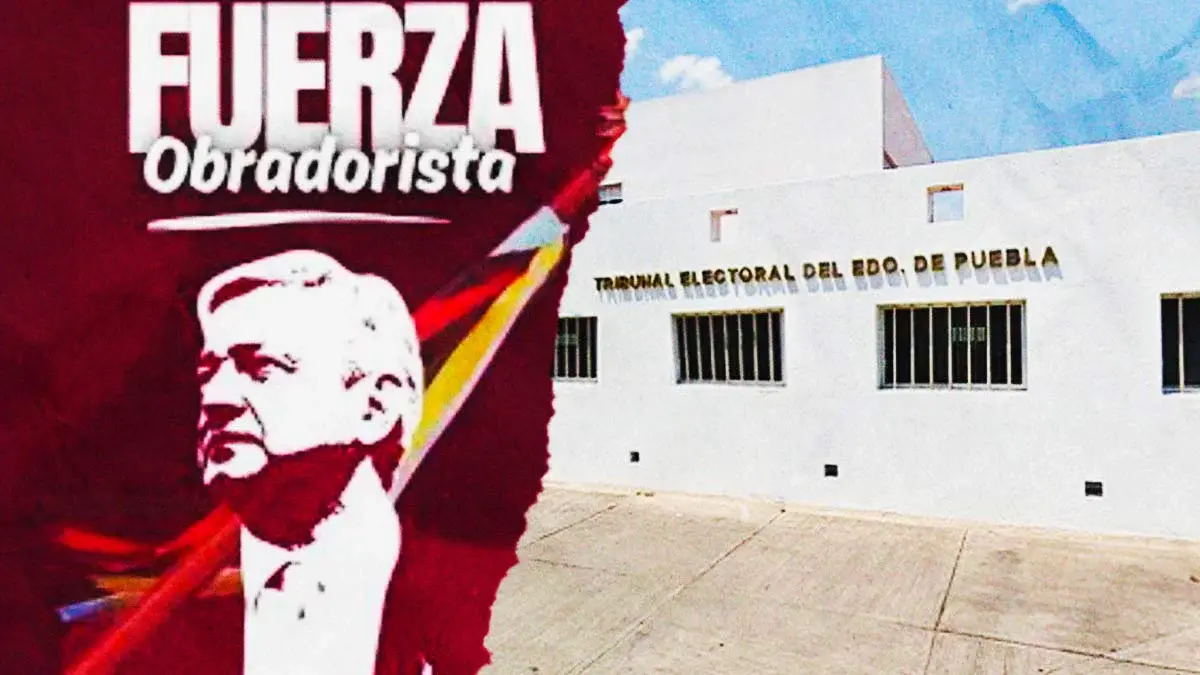 TEEP desecha impugnación contra Fuerza Obradorista; continuará con proceso para ser partido en Puebla
