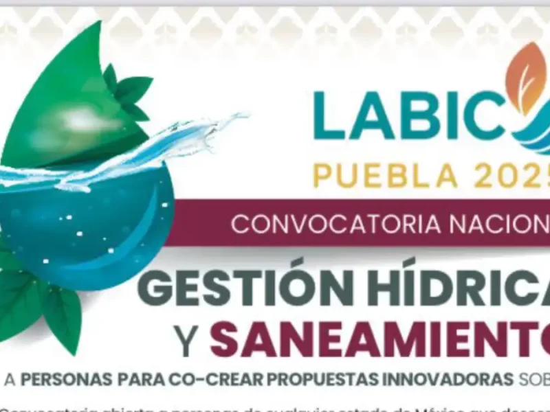 Secretaría de Medio Ambiente Municipal anuncia convocatoria nacional para el LABIC Puebla 2025