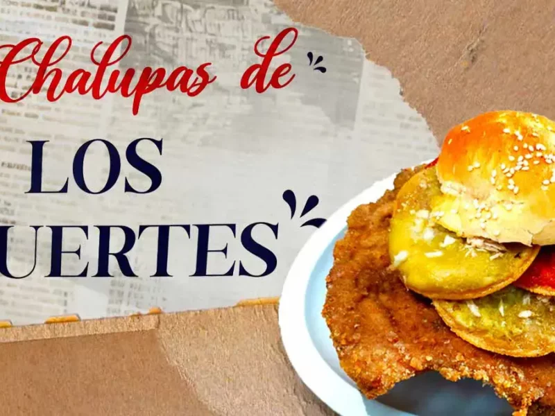 Negocio de chalupas en Puebla crea la “chalupelona” y “chalunesa” ¿Te atreves a probarlas?
