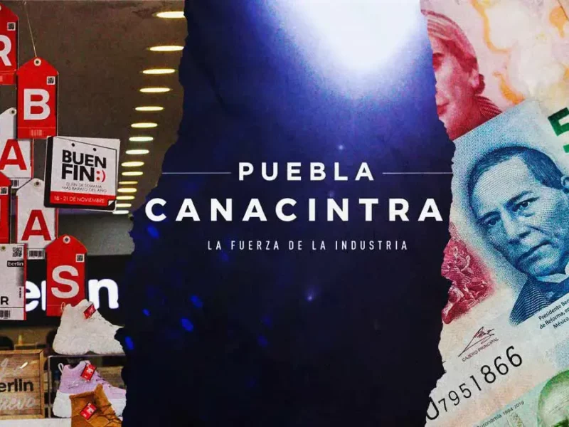 Empresas de Puebla afiliadas a Canacintra adelantarán aguinaldo por Buen Fin 2025