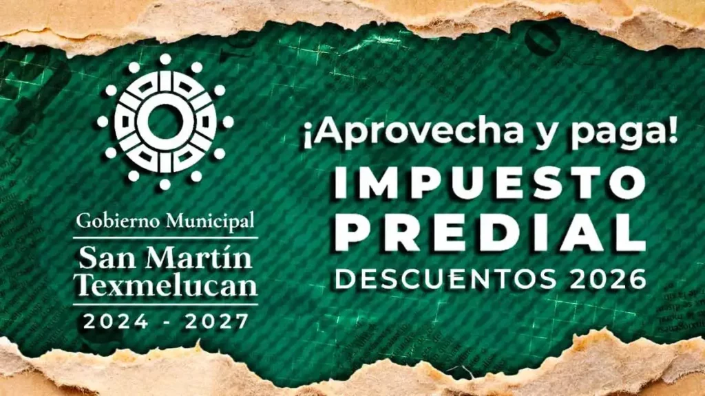 Gobierno municipal de San Martín Texmelucan presenta descuentos en pago de impuesto predial