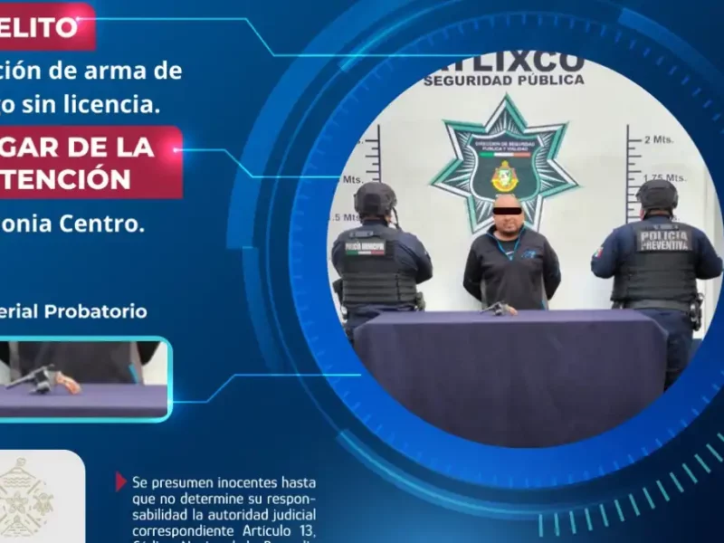 Secretaría de Seguridad Ciudadana de Atlixco asegura a masculino por probable portación ilegal de arma de fuego