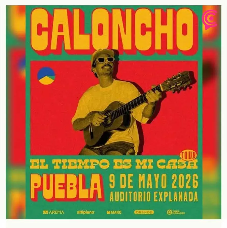Caloncho celebra a mamás con “El Tiempo es mi Casa Tour” en Puebla 2026