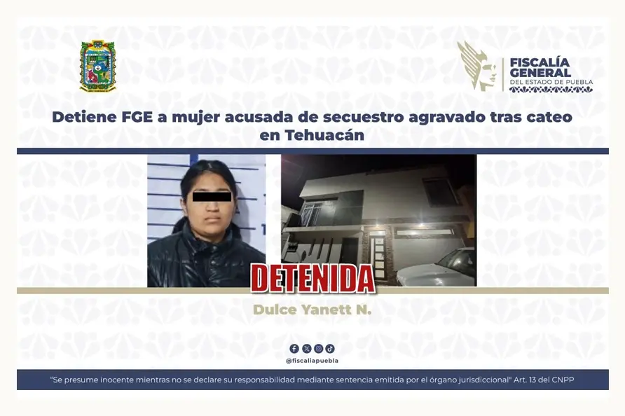Fiscalía de Puebla detiene a una mujer por secuestro agravado en Tehuacán, Puebla