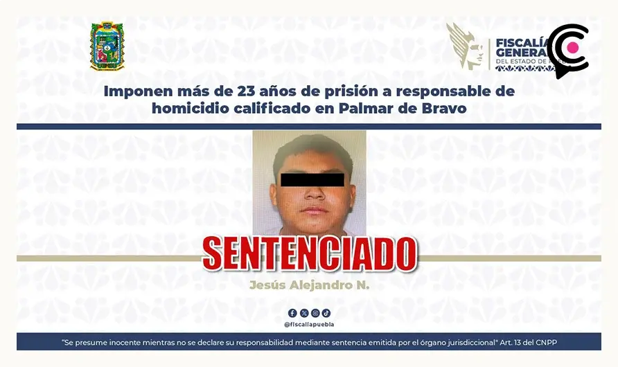 A más de dos décadas, sentencian a hombre por asesinato en Palmar de Bravo, Puebla