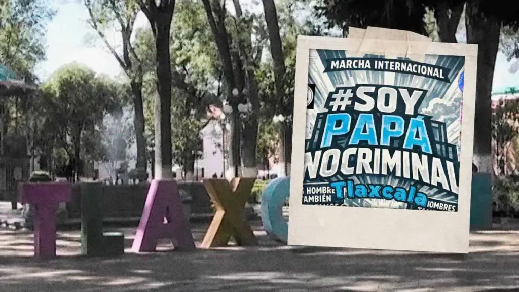 Anuncian marcha de hombres en Tlaxcala “Soy papá, no criminal” en medio de polémica