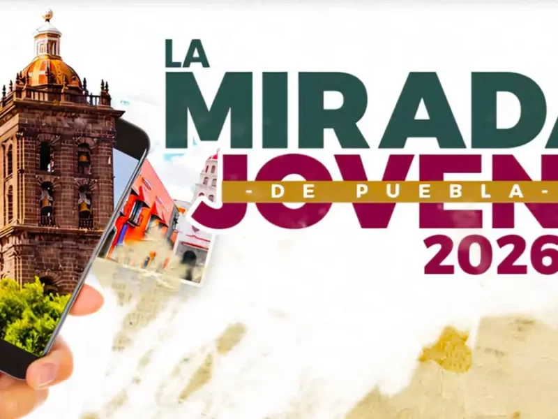 Lanzan convocatoria para el concurso de fotografía “La Mirada Joven de Puebla 2026”