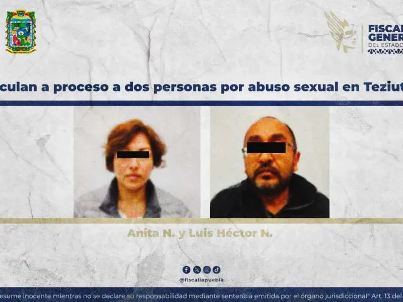 Vinculan a proceso a pareja por abuso sexual contra adolescente en Teziutlán, Puebla