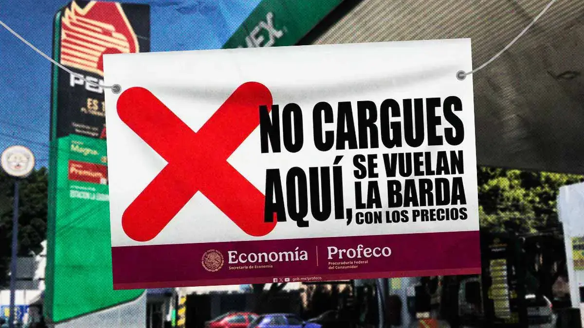 Profeco exhibirá con lonas a gasolineras abusivas que excedan precios de Premium y Magna