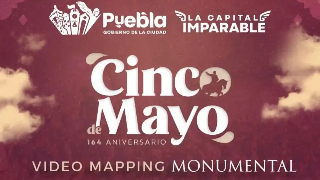 Con videomapping “Puebla, 5 de Mayo”, Gobierno de Pepe Chedraui conmemorará Batalla de Puebla