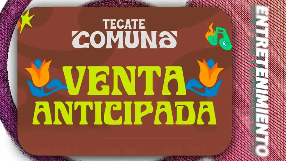Anuncian venta anticipada de boletos para el Tecate Comuna 2026; fecha, costos y más