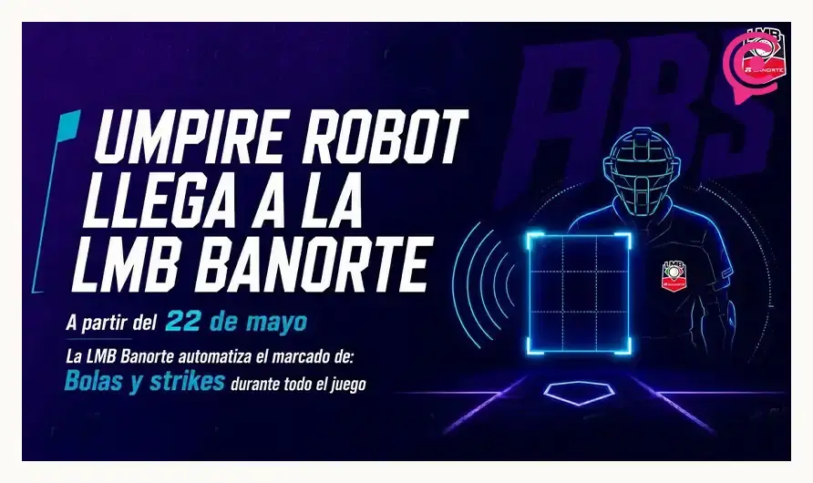 LMB implementará “umpires robots” durante la temporada 2026; para esto sirven