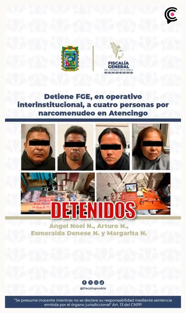 Fiscalía de Puebla detiene a cuatro presuntos narcomenudistas en Chietla; aseguran cristal y marihuana