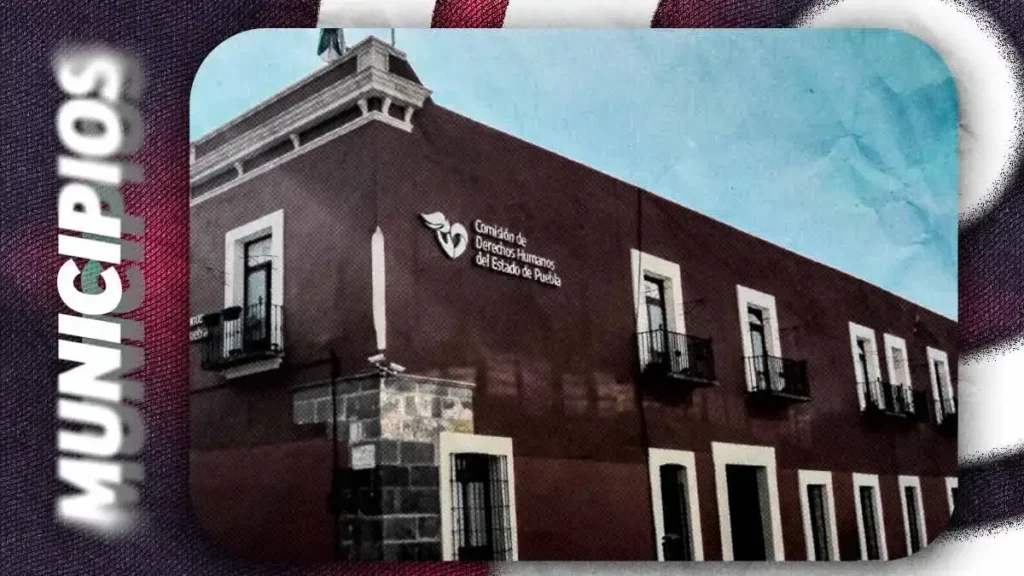 CDH Puebla inicia tres quejas contra Ayuntamiento de San Andrés Cholula tras detención de Ariana F.
