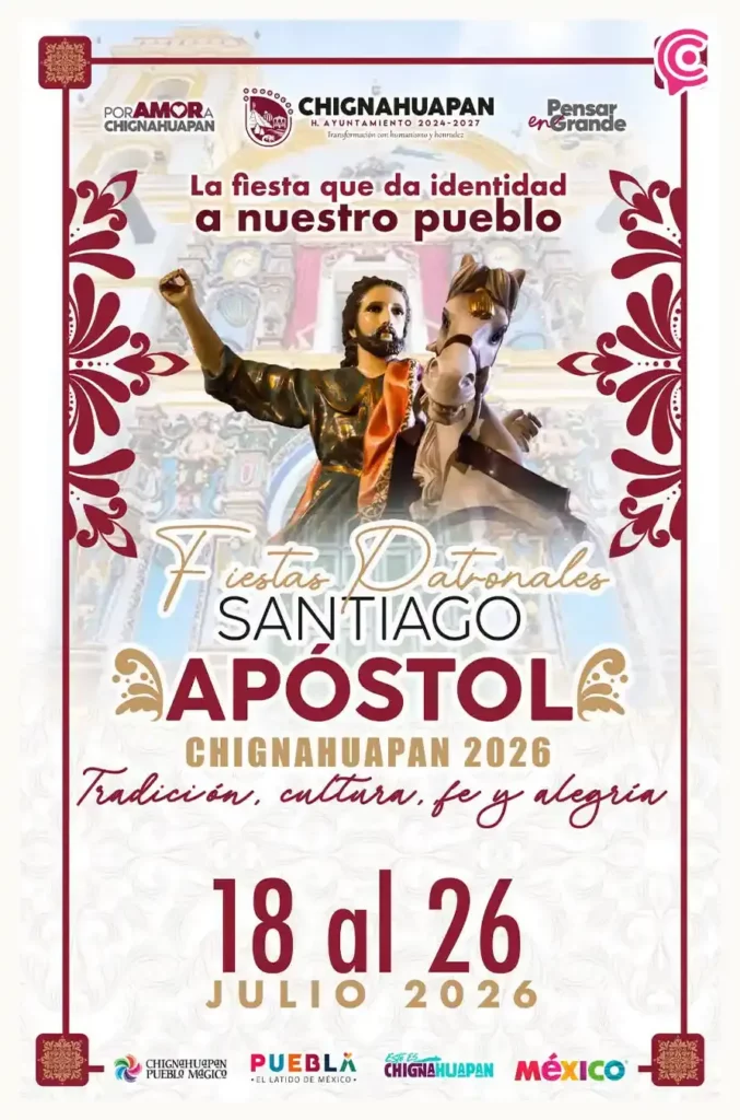Chignahuapan celebrará a Santiago Apóstol con las tradicionales Fiestas Patronales, cartelera musical y actividades artísticas