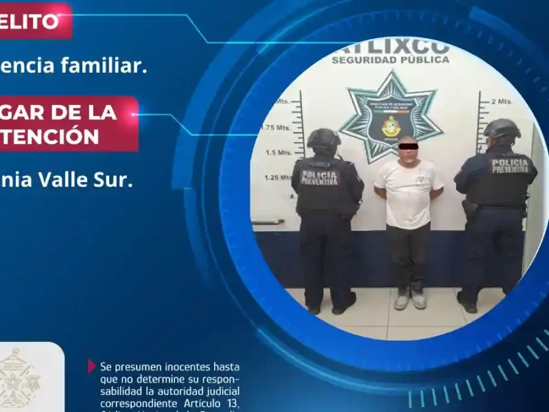 Policía de Atlixco detiene a sujeto por violencia