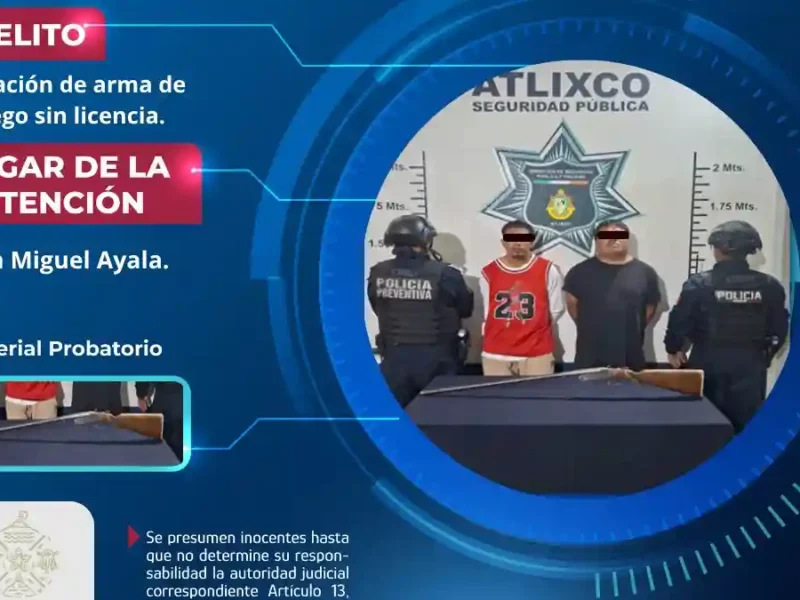 Dos detenidos y un arma asegurada; el resultado de la rápida acción de policías en Atlixco