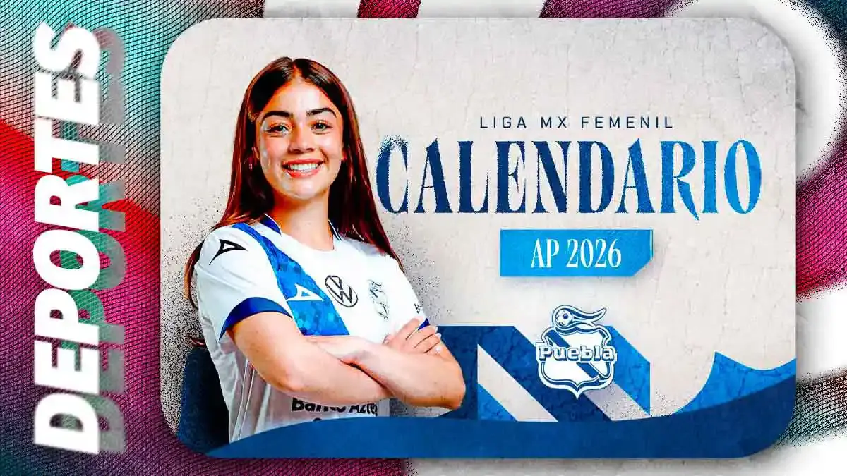 Club Puebla Femenil ya tiene calendario para el Apertura 2026; debutará ante Tigres